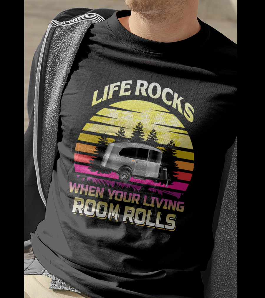 Airstream Basecamp 16x Life Rocks When Your Living Room Rolls T-Shirt