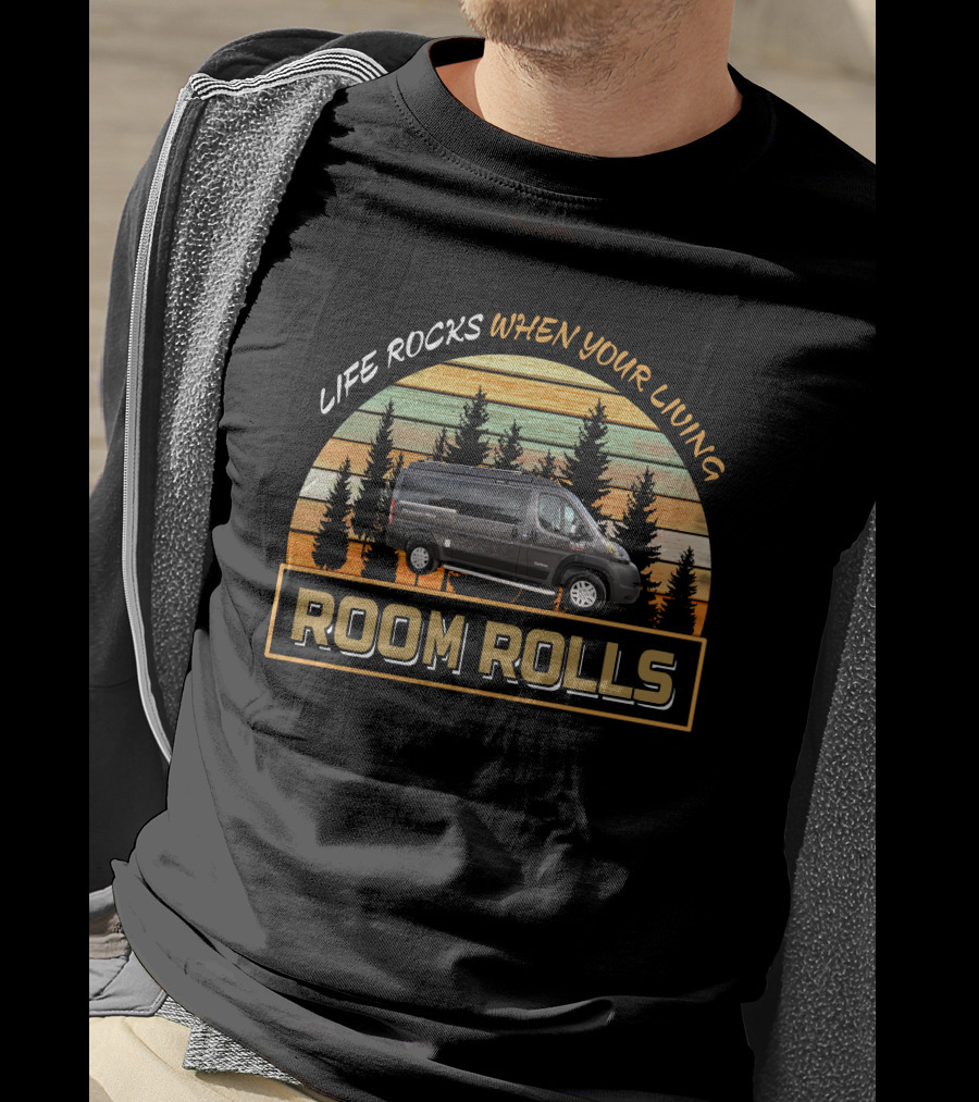 LIFE ROCKS WHEN YOUR LIVING ROOM ROLLS Pleasure Way Tofino Camper Van T-Shirt