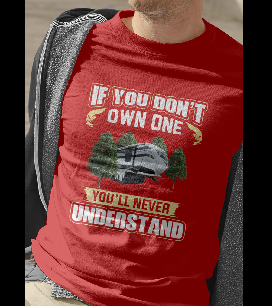 Heartland Fuel If You Don't Own One You'll Never Understand T-Shirt