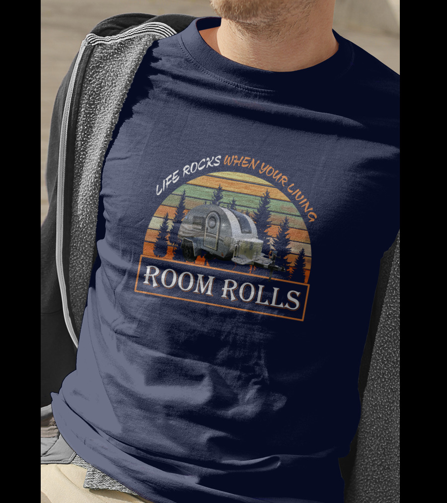 Life Rocks When Your Living Room Rolls T@G Boondock T-Shirt