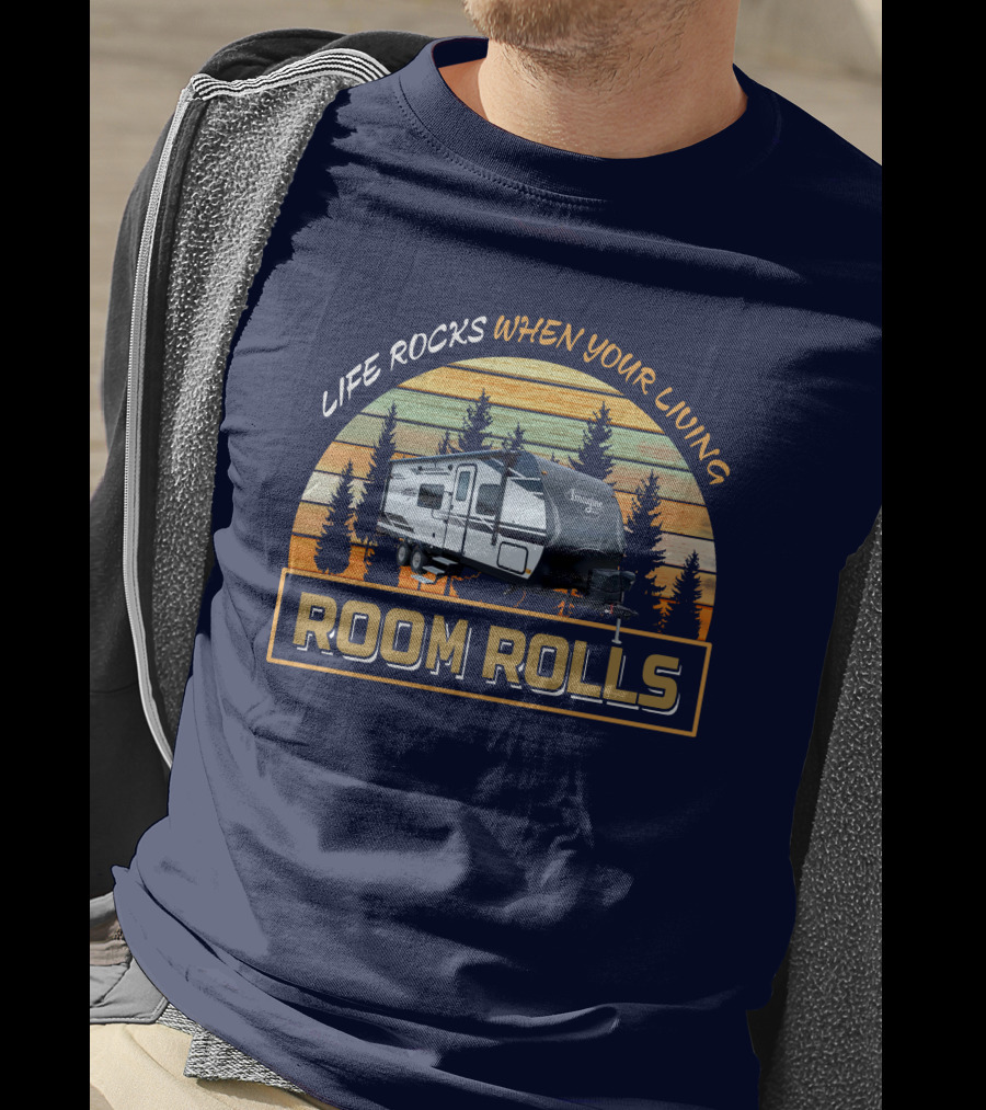 Grand Design XLS 22MLE Life Rocks When Your Living Room Rolls T-Shirt