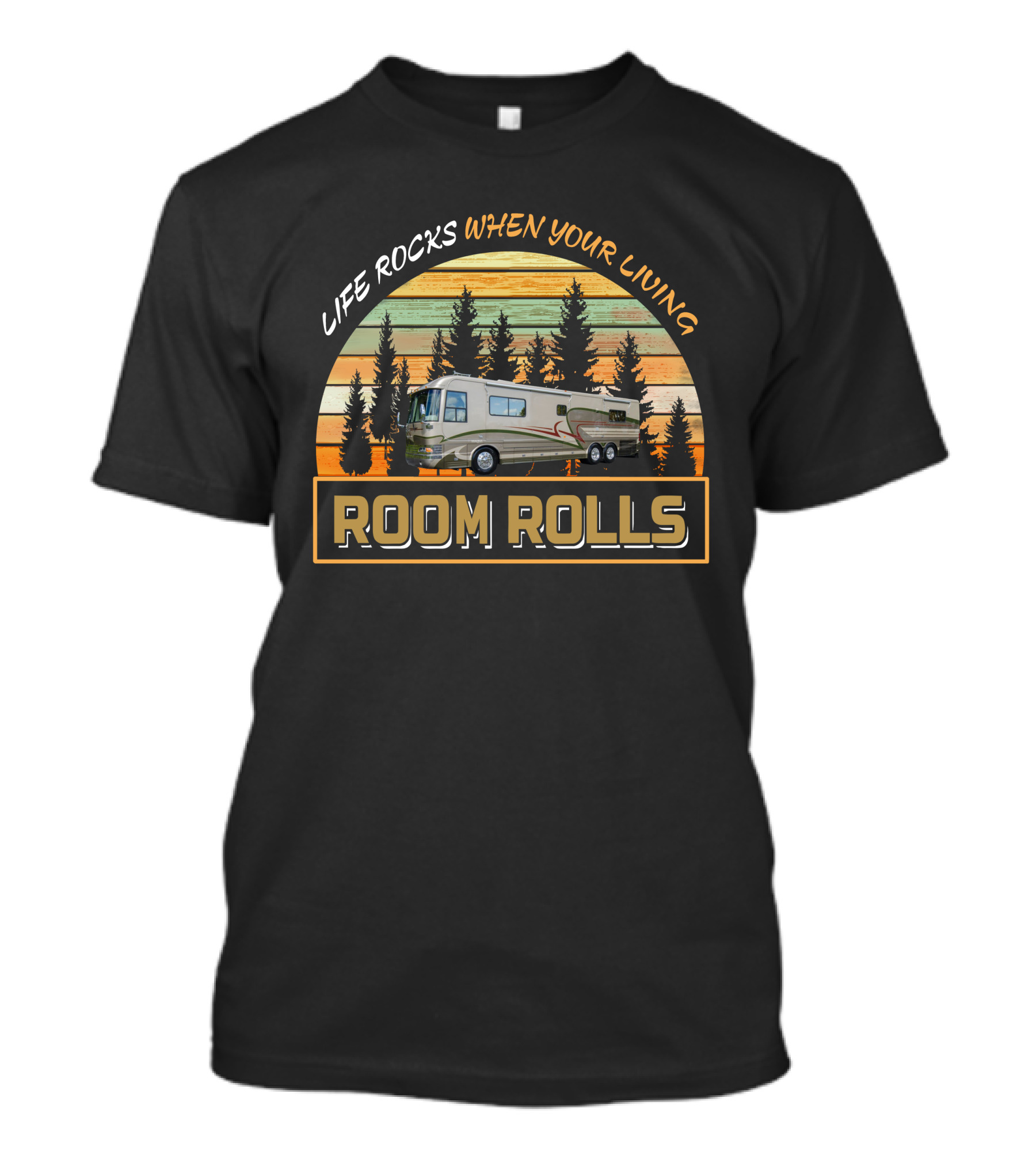 Life Rocks When Your Living Room Rolls Country Coach Magna 40 T-Shirt