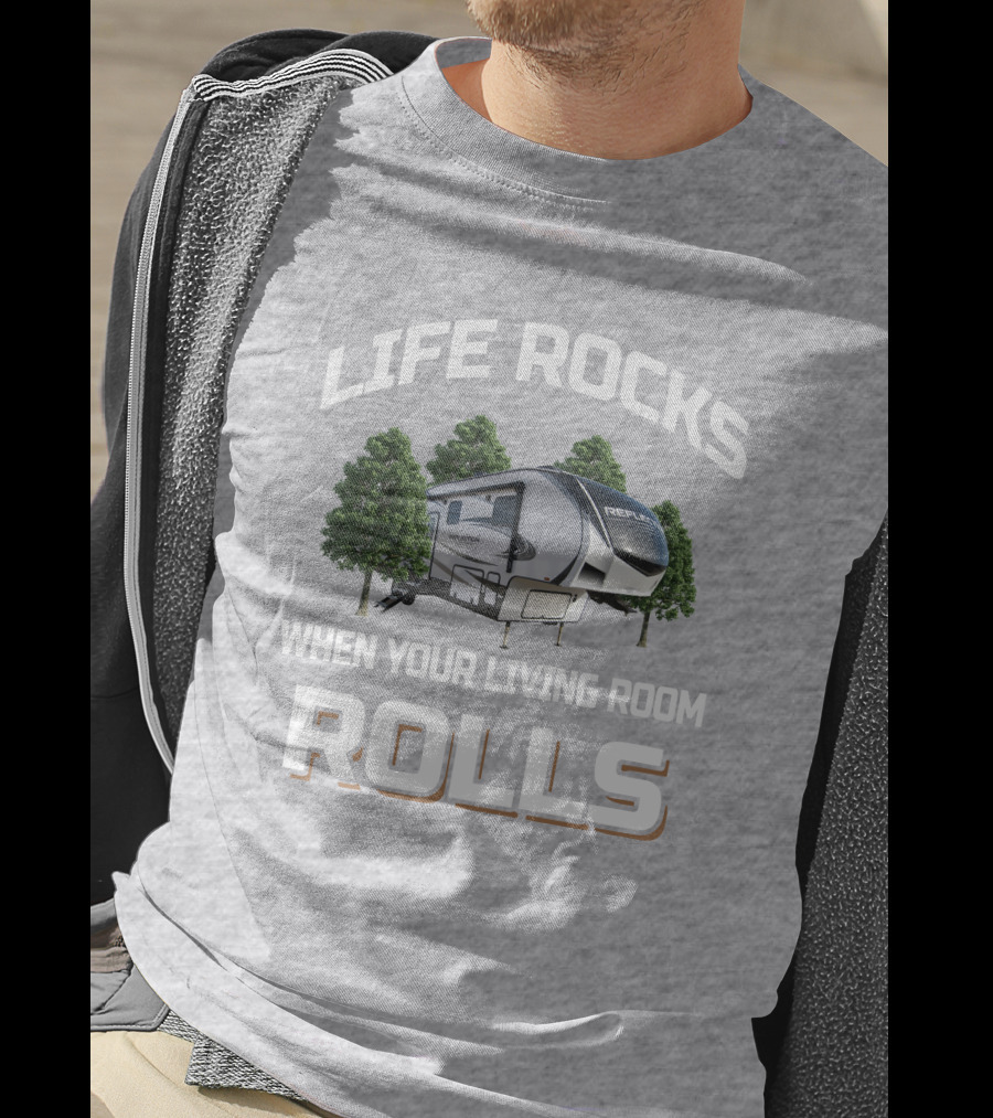 Life Rocks When Your Living Room Rolls Grand Design Reflection 340 RDS T-Shirt
