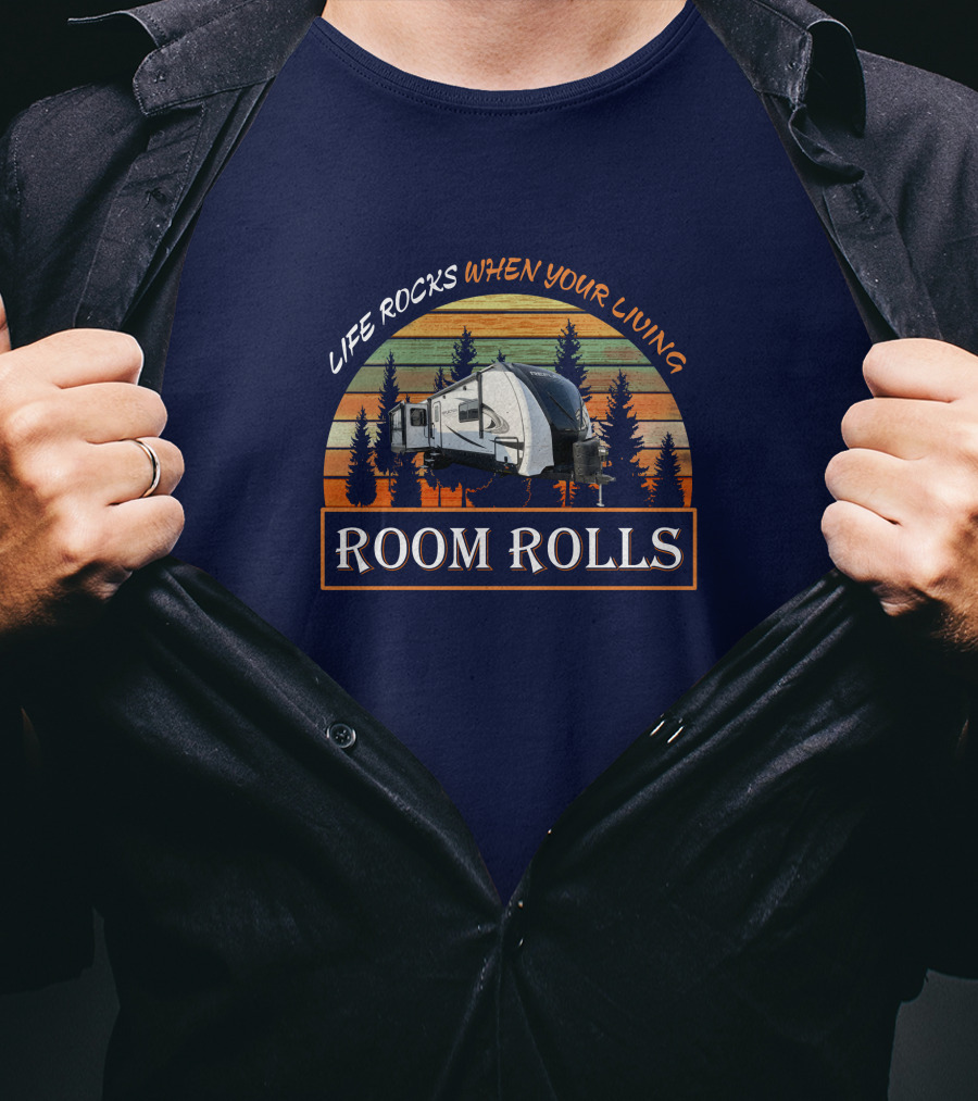 LIFE ROCKS WHEN YOUR LIVING ROOM ROLLS Camper Forest Vintage Sunset T-Shirt