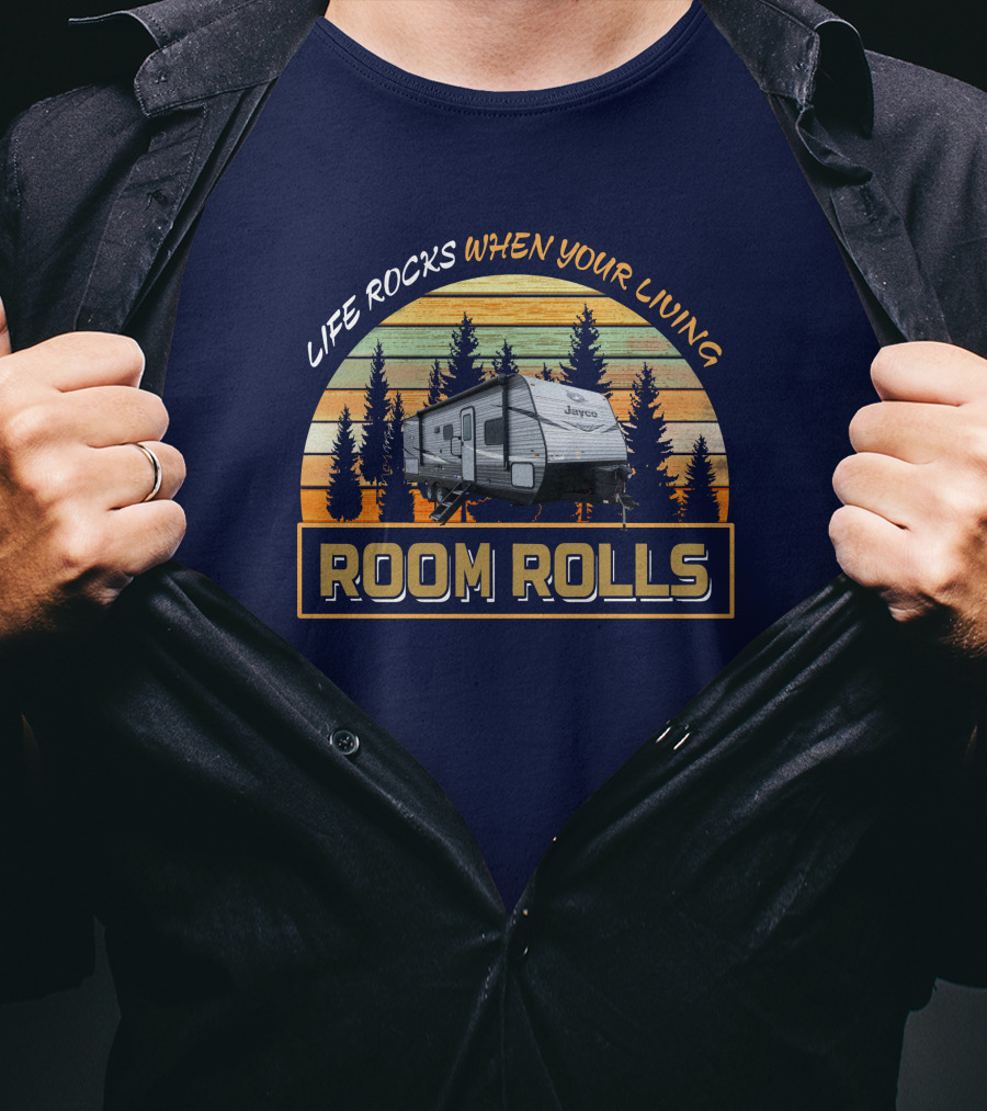Life Rocks When Your Living Room Rolls Jayco 267Bhs T-Shirt