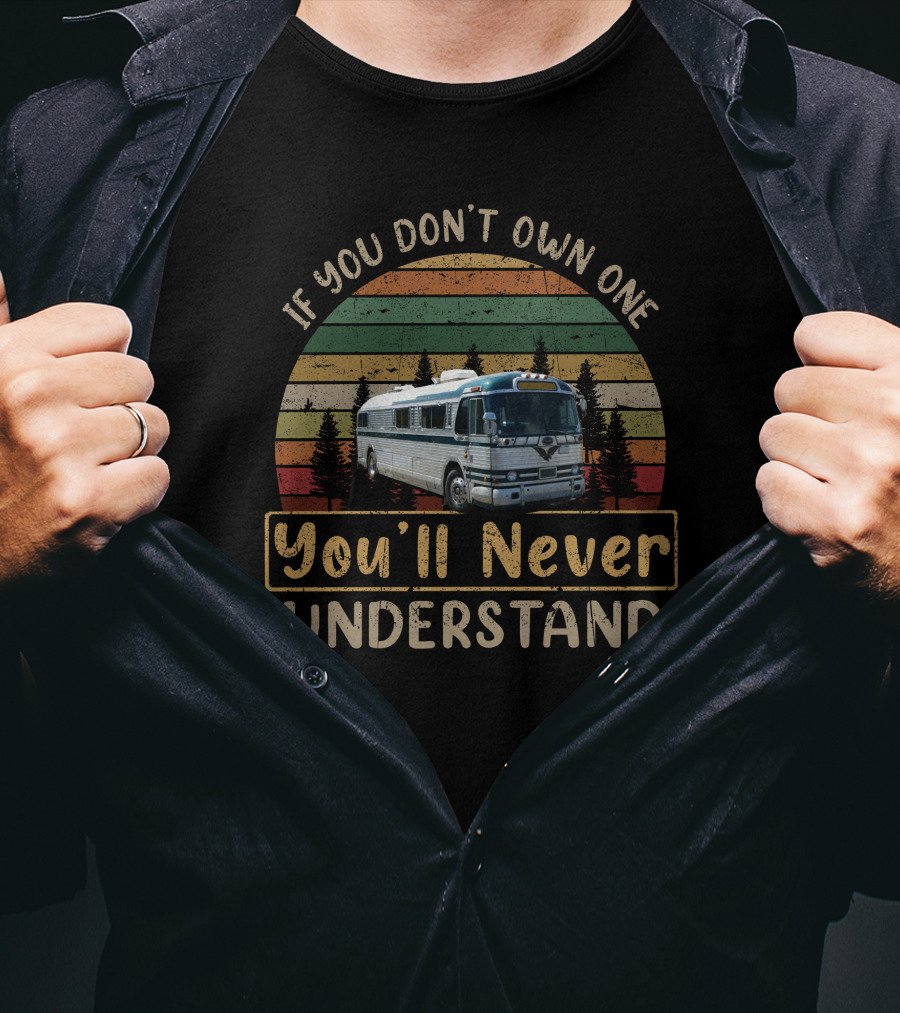 If You Don't Own One You'll Never Understand GM PD 4104 Retro Bus Vintage Stripes T-Shirt