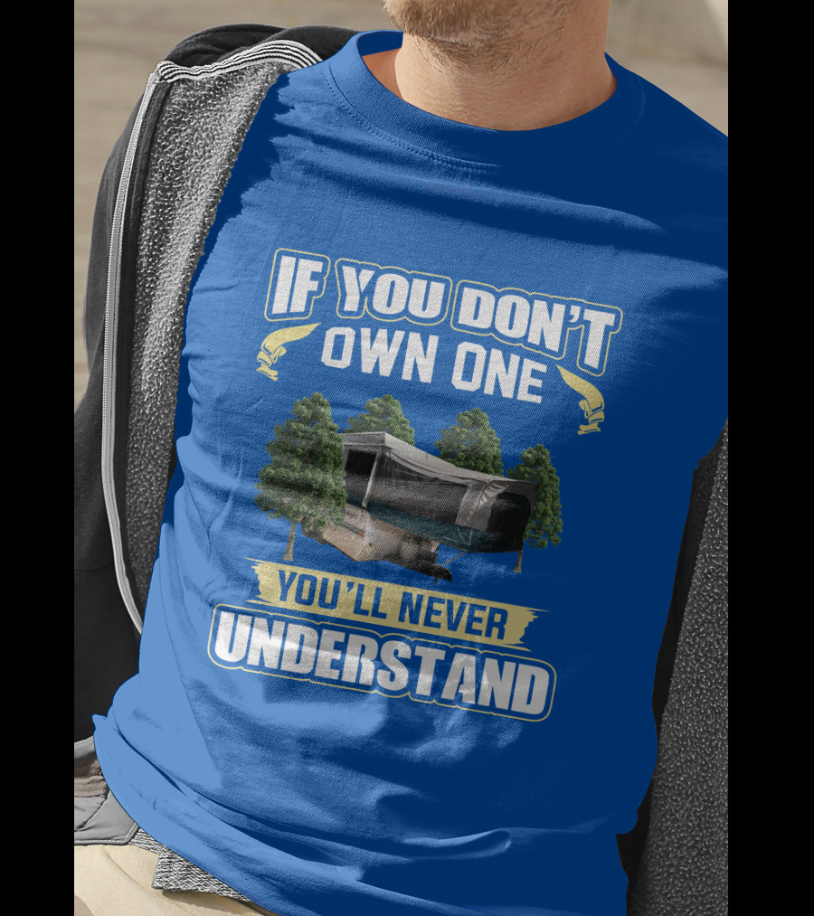 Jayco Jay Series If You Don't Own One You'll Never Understand Camper T-Shirt