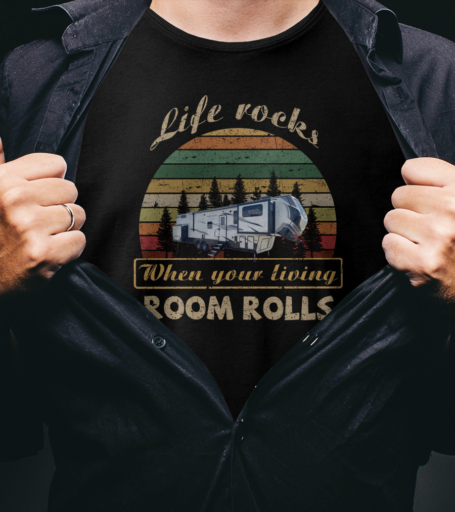Life Rocks When Your Living Room Rolls Montana High Country 376 FL Camper Vintage Sunset T-Shirt