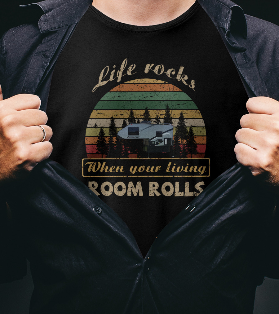 Life Rocks When Your Living Room Rolls Livin' Lite Camplite 6-8 Camper Vintage Sunset Forest Scene T-Shirt