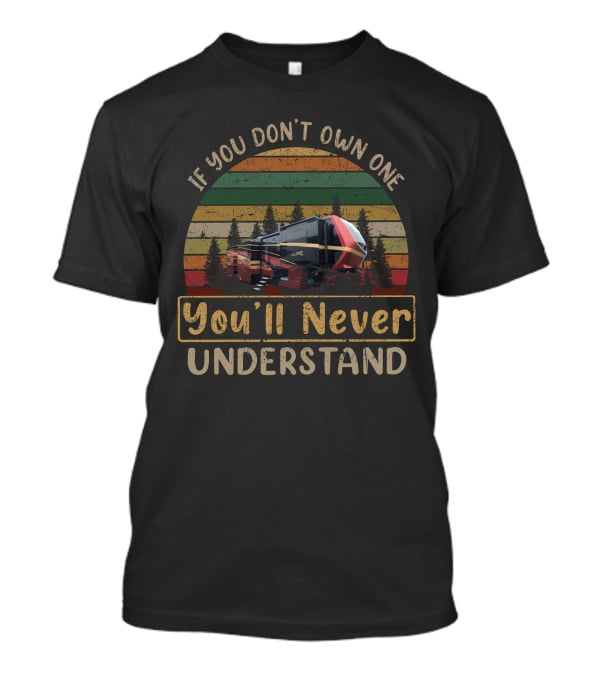 If You Don't Own One You'll Never Understand Luxe Train Retro Sunset T-Shirt