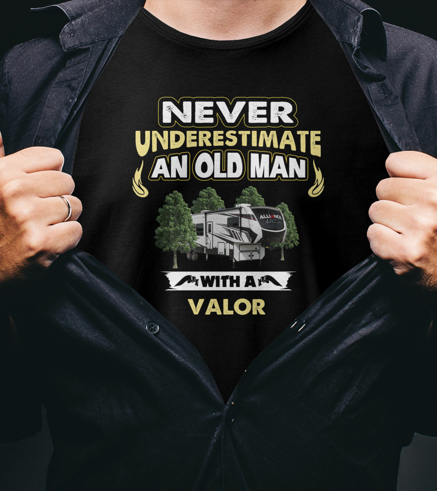 Never Underestimate An Old Man With An Alliance Valor T-Shirt