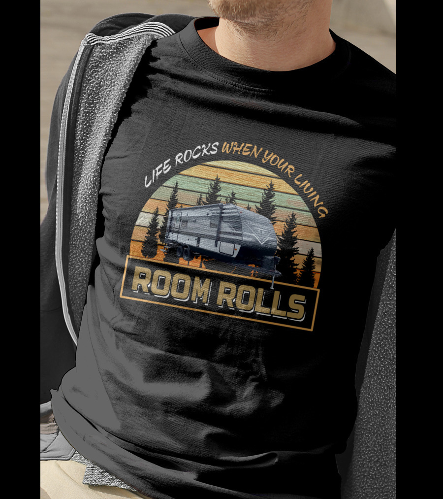 Life Rocks When Your Living Transend Xplor 221Rb Room Rolls T-Shirt