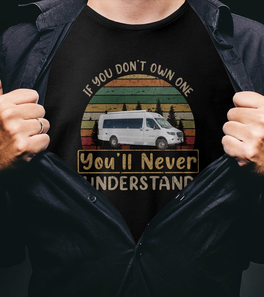 If You Don't Own One You'll Never Understand Vintage Van Camping Adventure T-Shirt