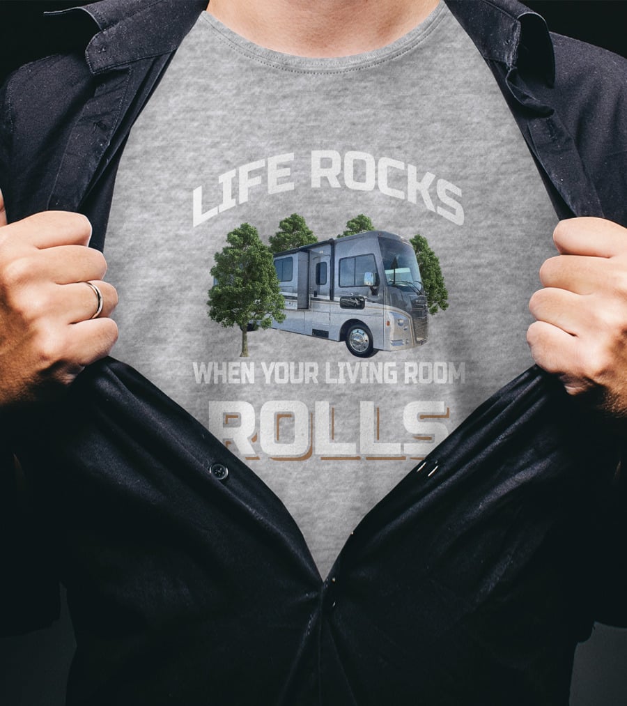 Life Rocks When Your Living Room Rolls Winnebago Adventurer T-Shirt