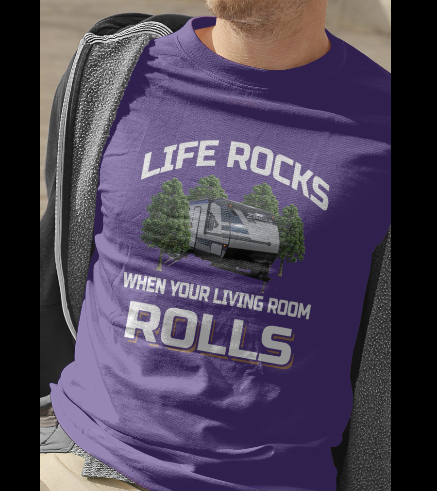 Life Rocks When Your Living Room Rolls Zinger T-Shirt