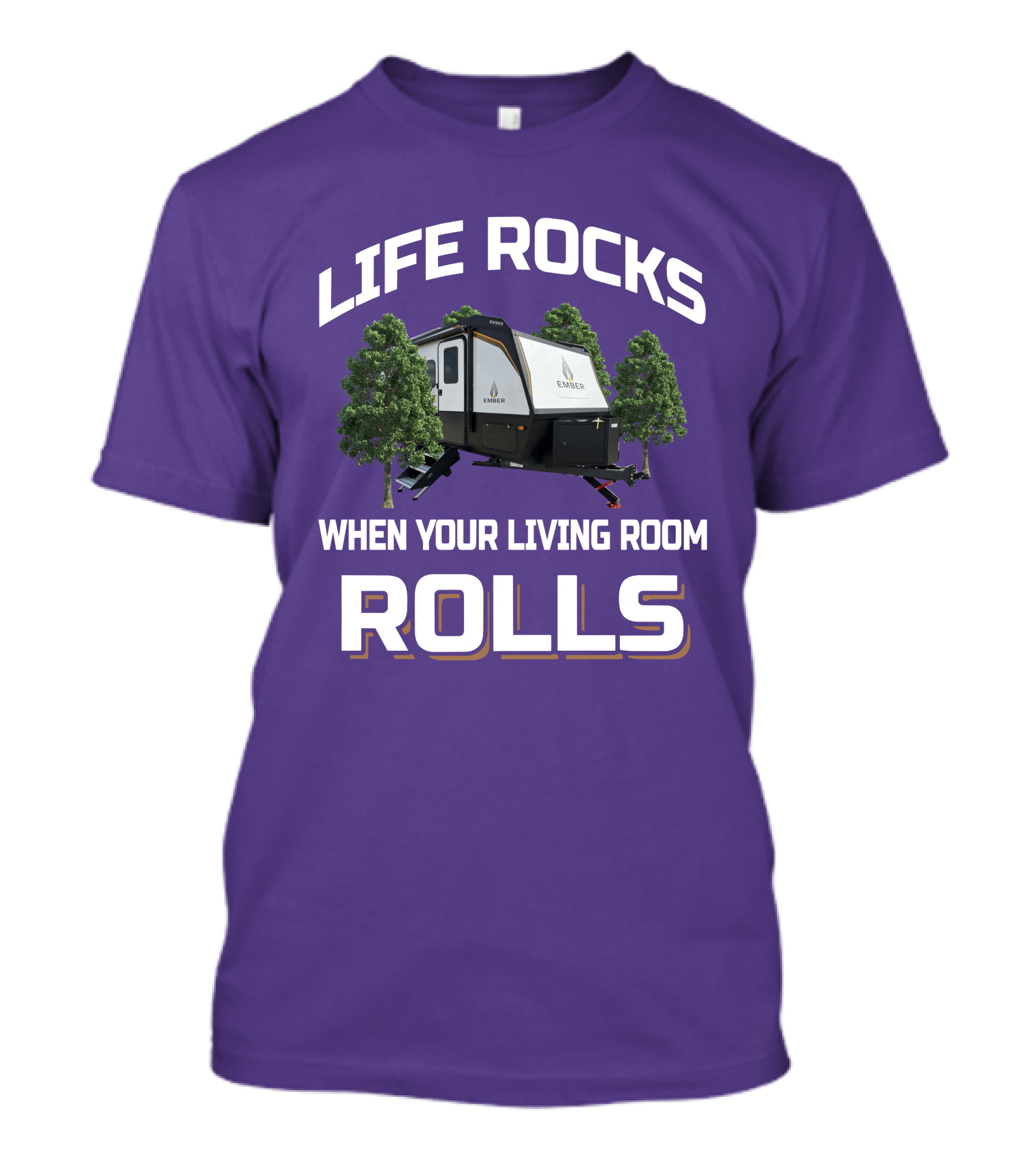 Life Rocks When Your Living Room Rolls Ember T-Shirt