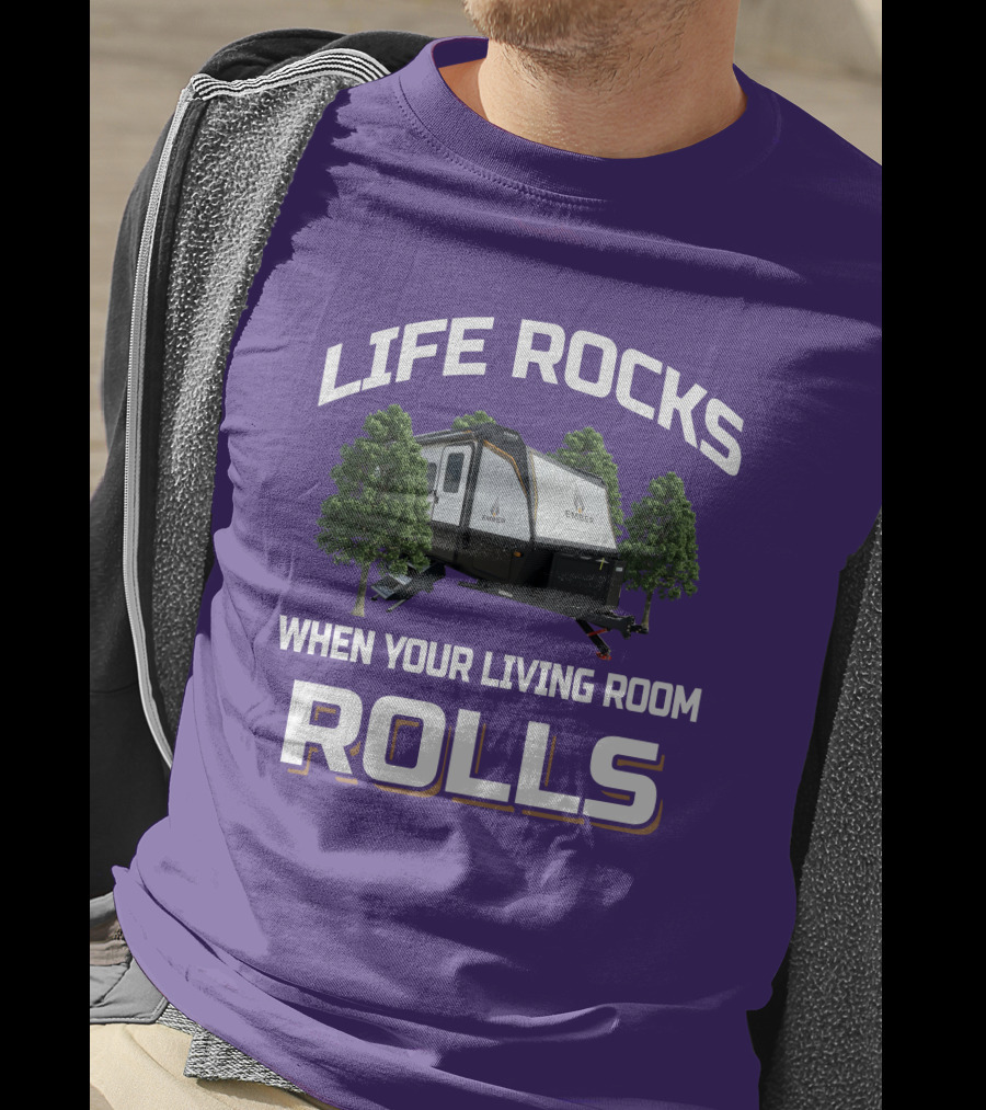 Life Rocks When Your Living Room Rolls Ember T-Shirt
