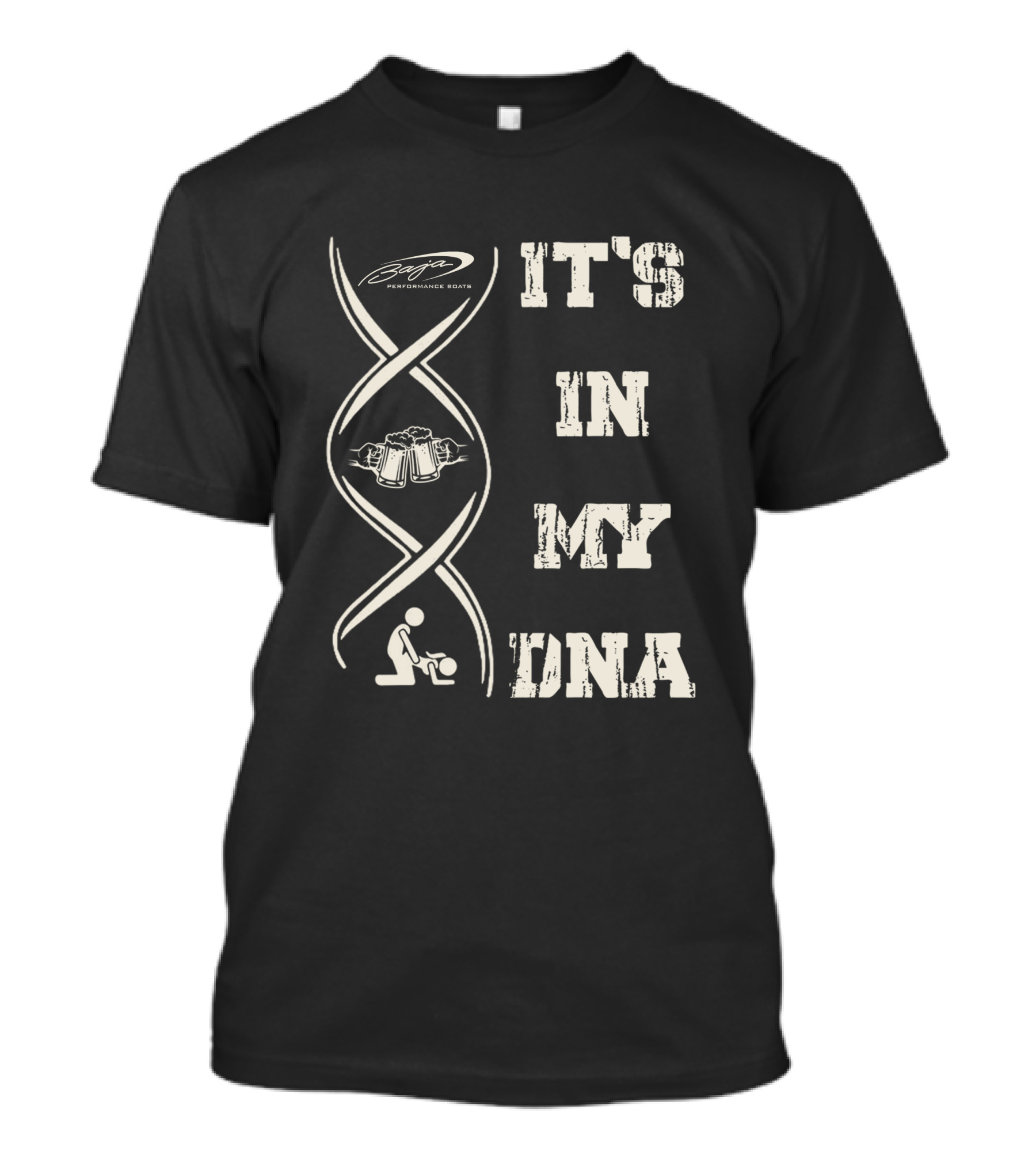 Baja Performance Boats It's In My DNA T-Shirt
