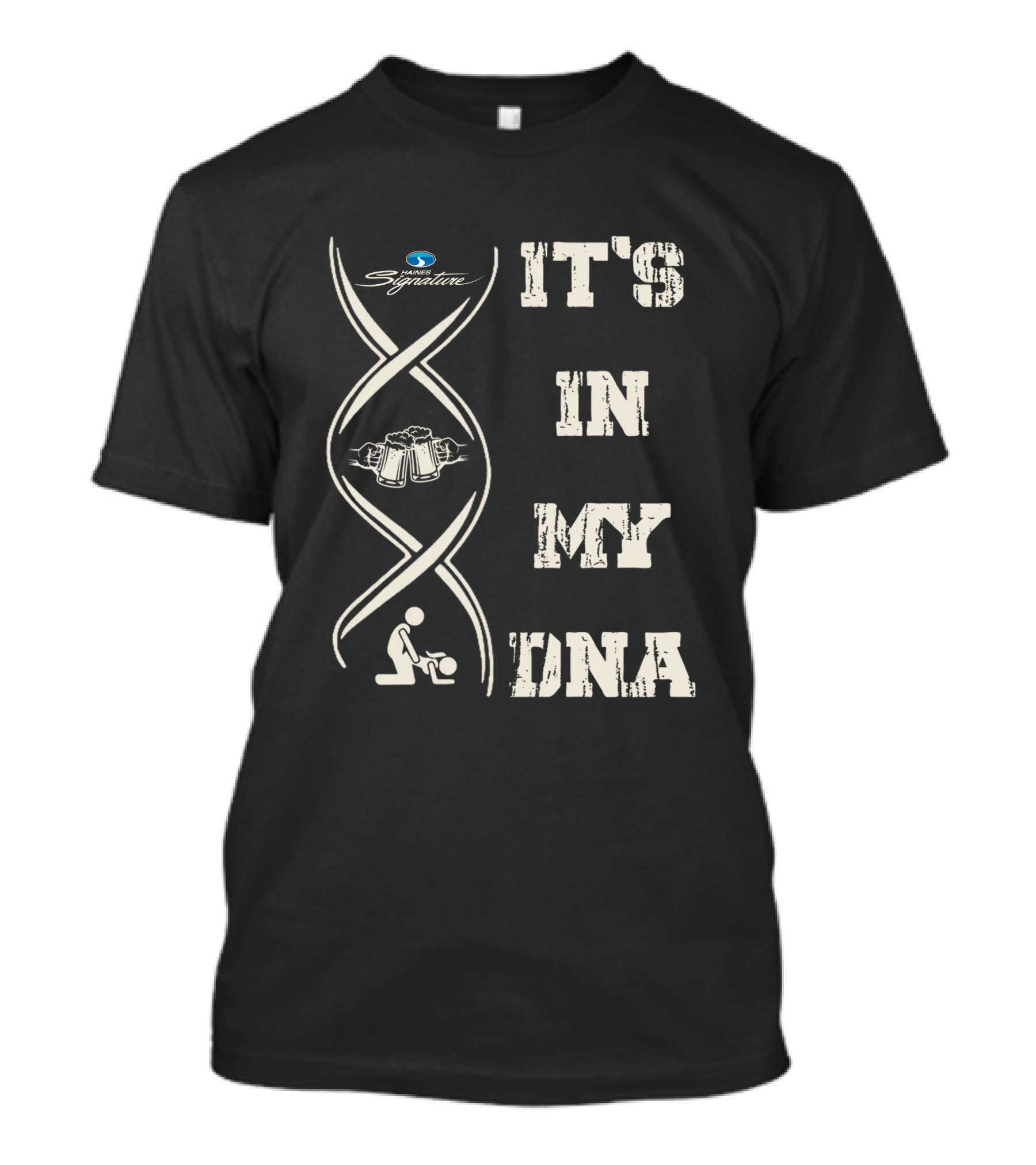 Haines Signature It's In My DNA T-Shirt