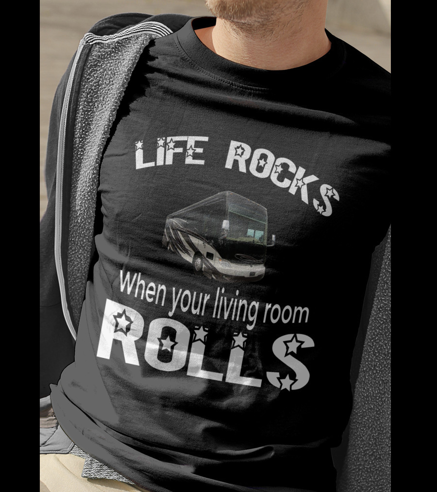 LIFE ROCKS When Your Living Room Rolls Tiffin Allegro Bus 37AP T-Shirt