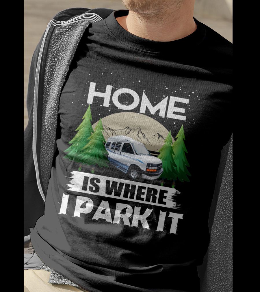 Roadtrek 170 Popular Home Is Where I Park It Camper Van Forest Mountain Scene T-Shirt