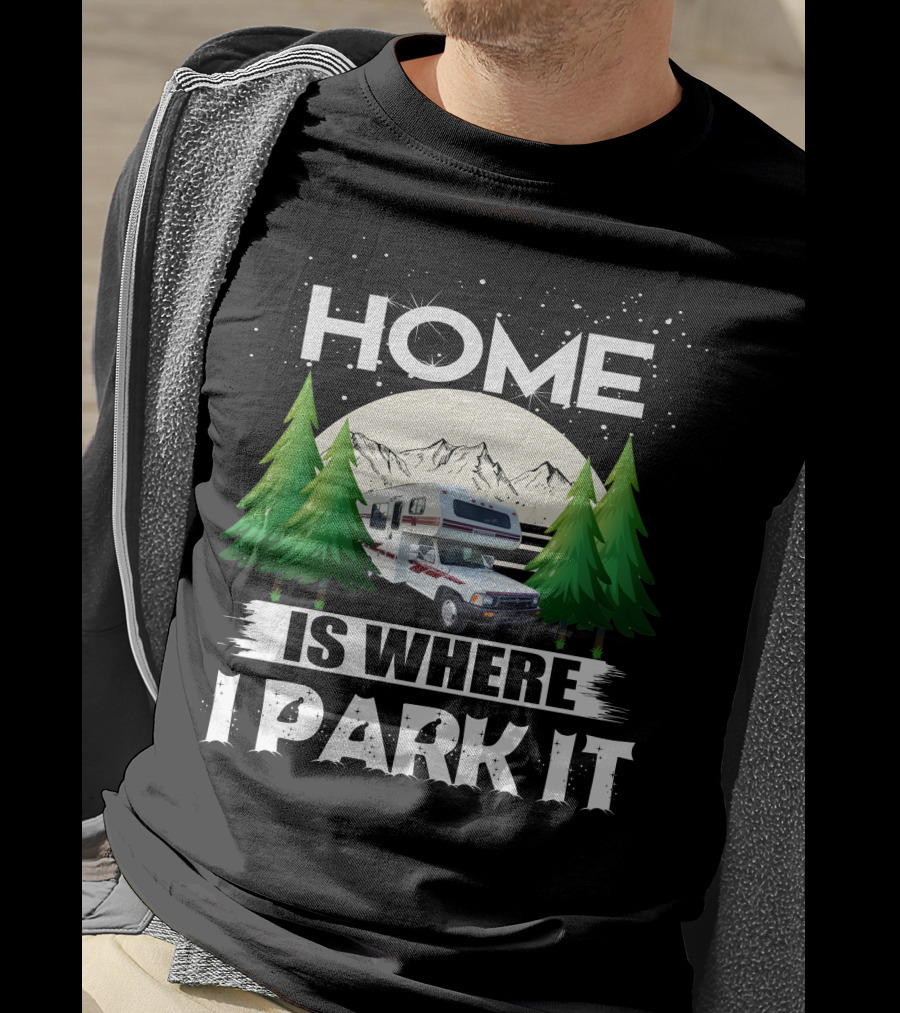 Home Is Where I Park It 1993 Toyota Winnebago Warrior Mountain Adventure Scene T-Shirt