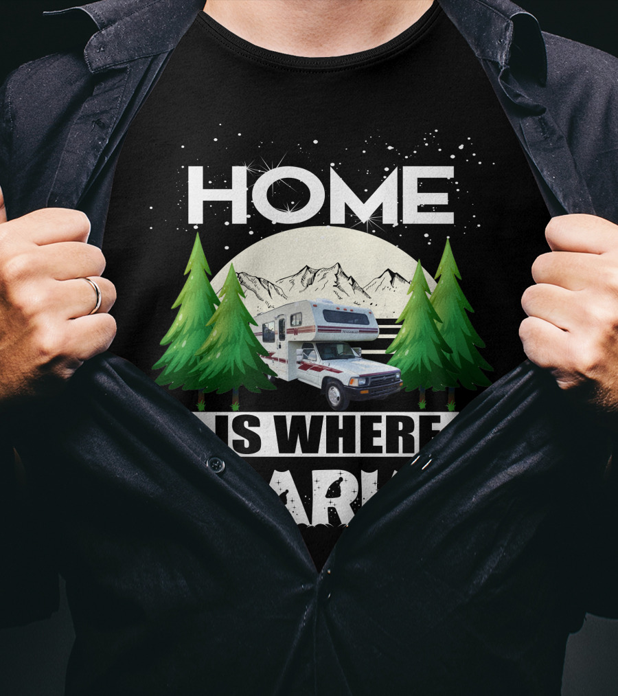 Home Is Where I Park It 1993 Toyota Winnebago Warrior Mountain Adventure Scene T-Shirt