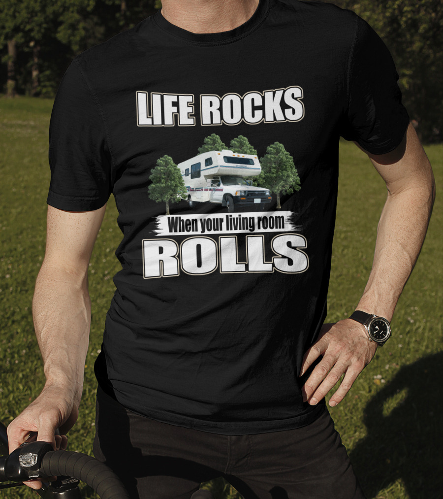 Life Rocks When Your Living Room Rolls Toyota Warrior T-Shirt