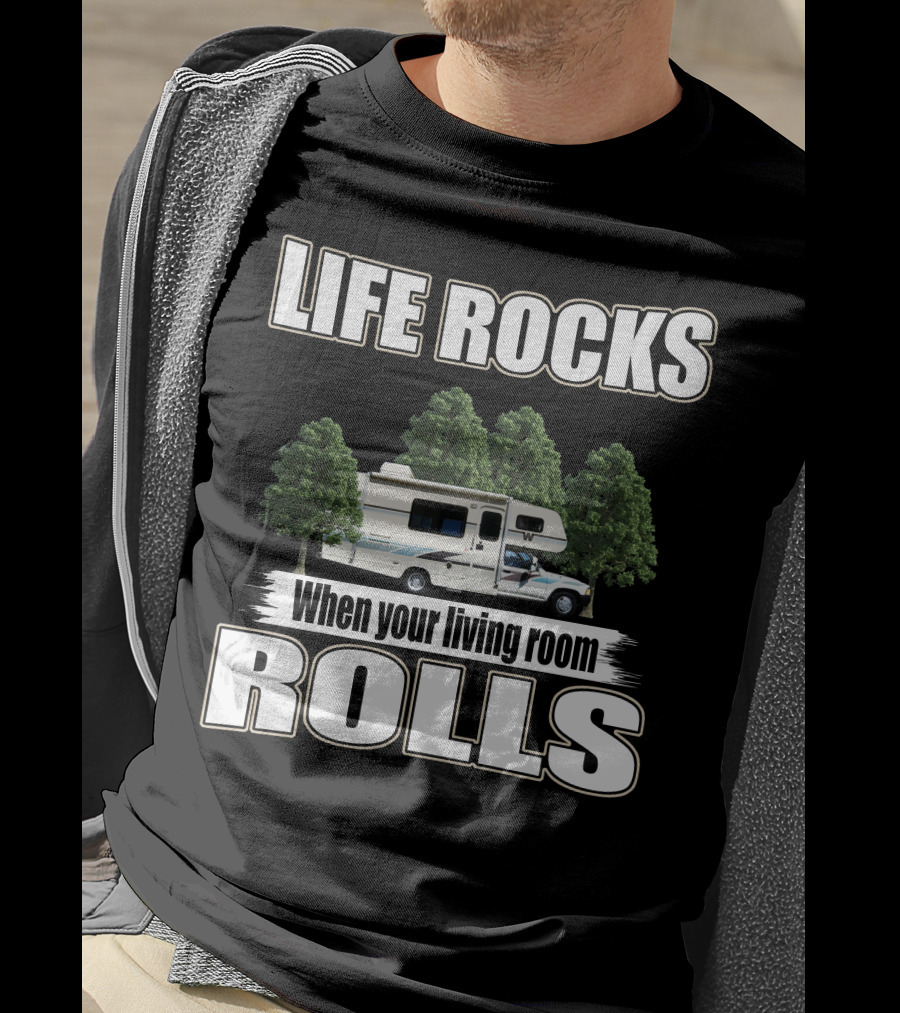 LIFE ROCKS When Your Living Room ROLLS Toyota Warrior 1991 T-Shirt