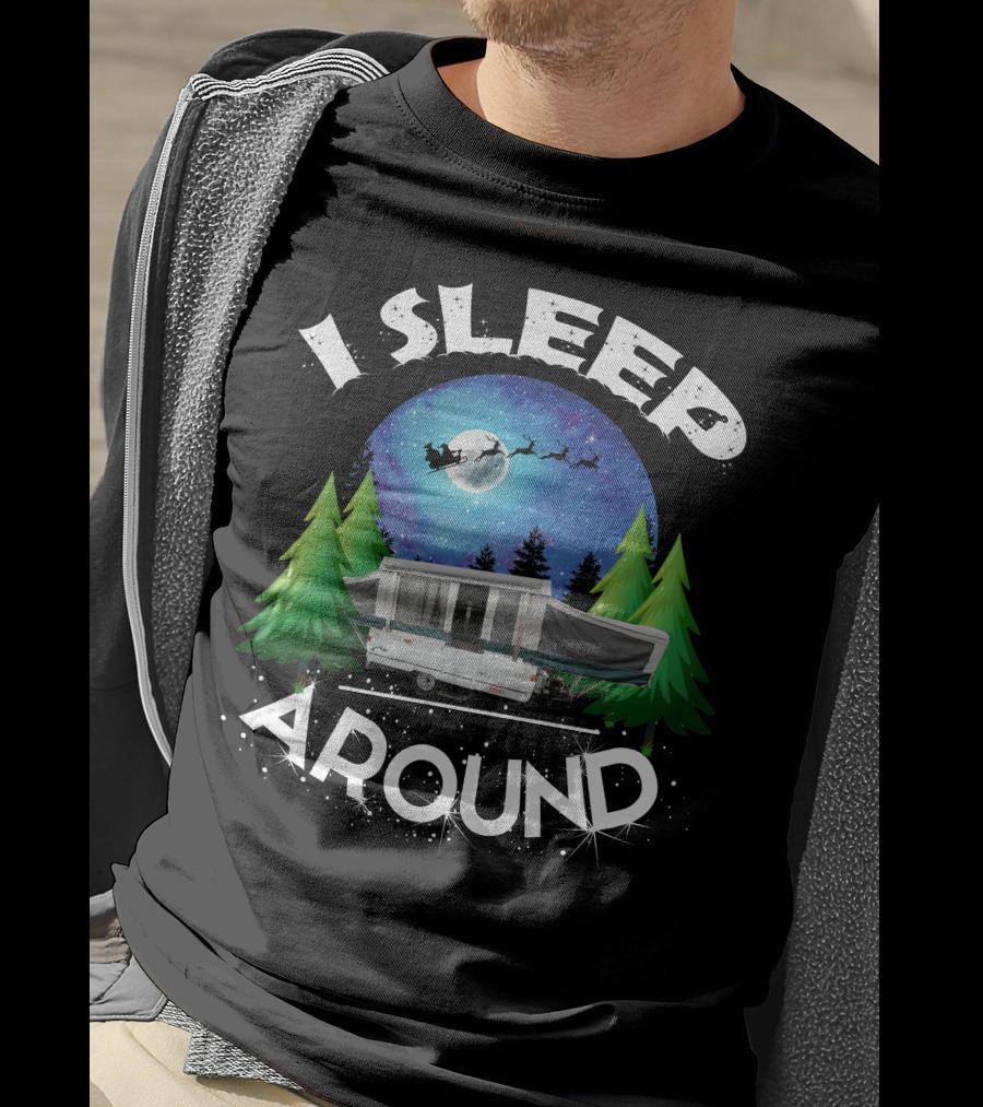 I Sleep Around Coleman Sedona Camper Night Sky Forest Scene T-Shirt