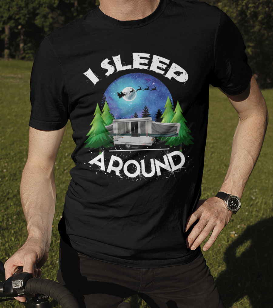 I Sleep Around Coleman Sedona Camper Night Sky Forest Scene T-Shirt