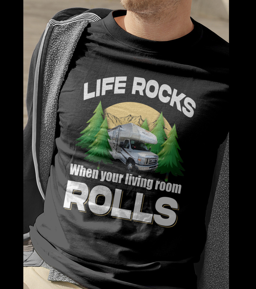LIFE ROCKS When Your Living Room Rolls Coachmen Leprechaun 319MB T-Shirt