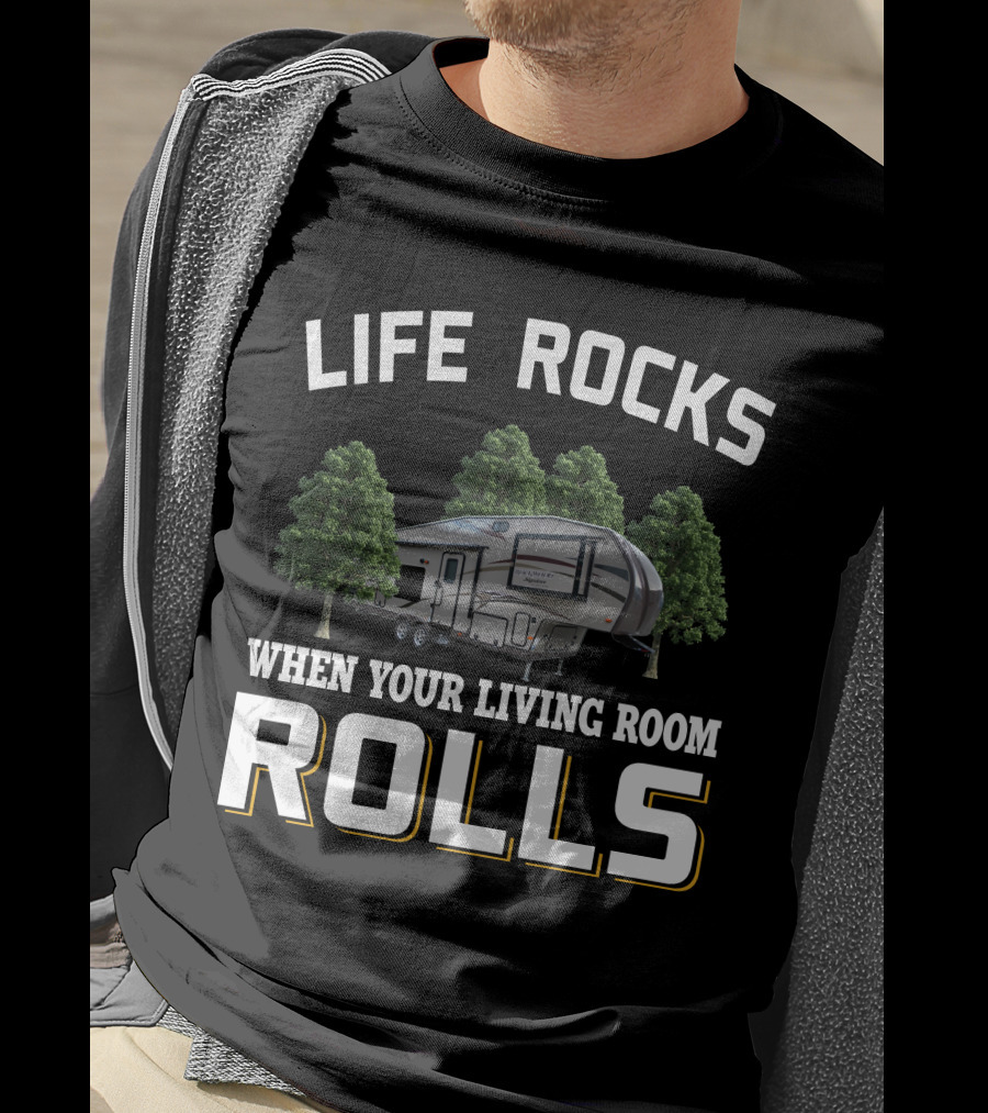 Life Rocks When Your Living Room Rolls Rockwood Signature Ultra Lite T-Shirt
