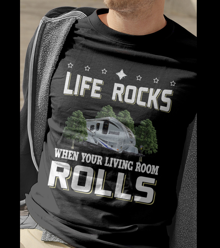 Life Rocks When Your Living Room Rolls Lance Trailer 2185 T-Shirt