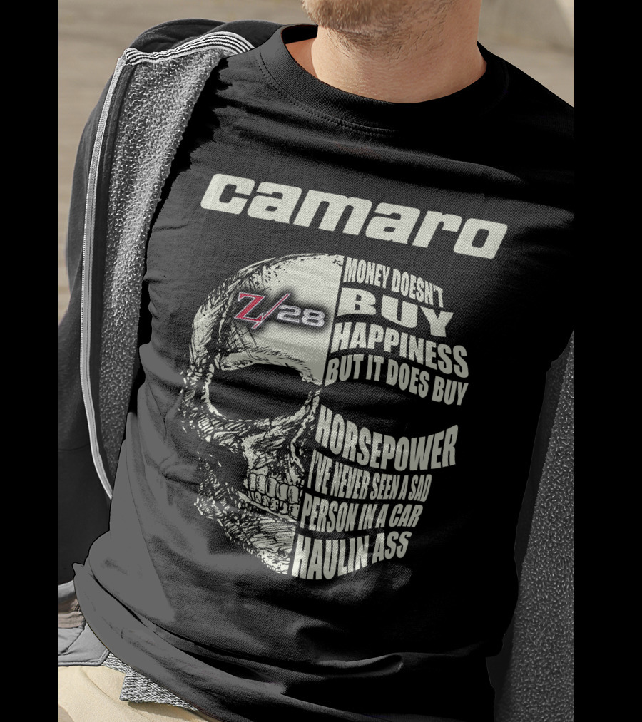 Camaro Z28 Money Doesn't Buy Happiness But It Does Buy Horsepower Skull T-Shirt