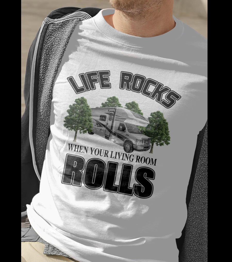 LIFE ROCKS WHEN YOUR LIVING ROOM ROLLS Entegra Coach Odyssey T-Shirt