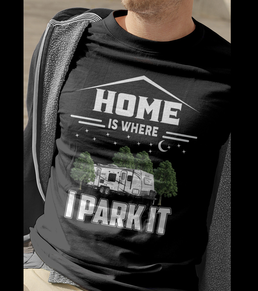 Home Is Where I Park It Rockwood 2509 T-Shirt