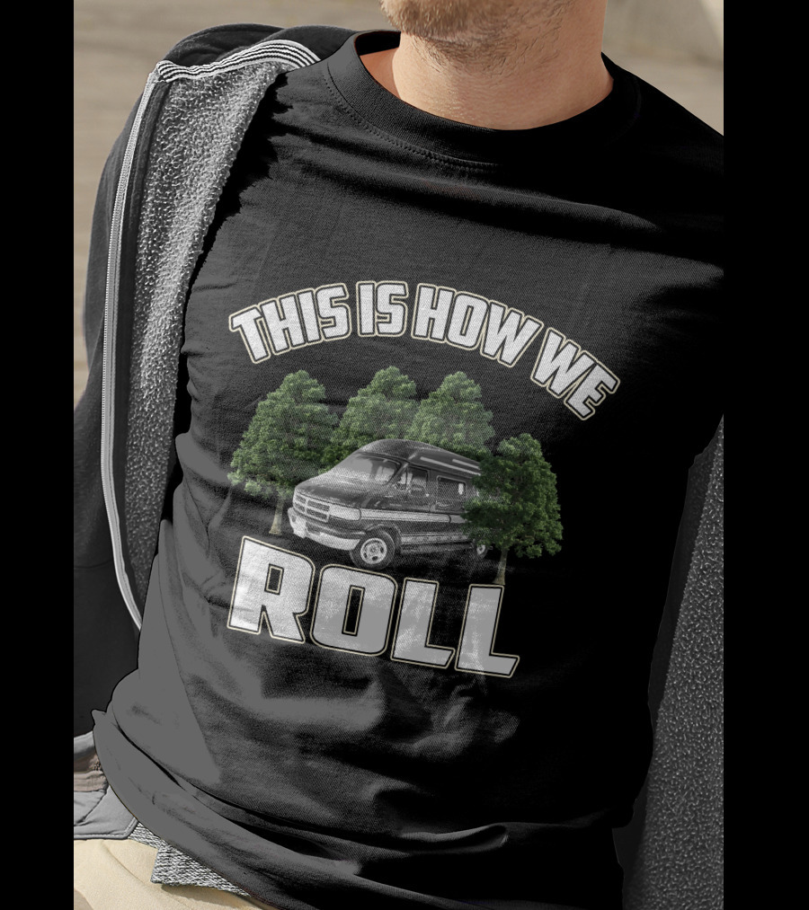 This Is How We Roll Vanagon Ninja Camping T-Shirt
