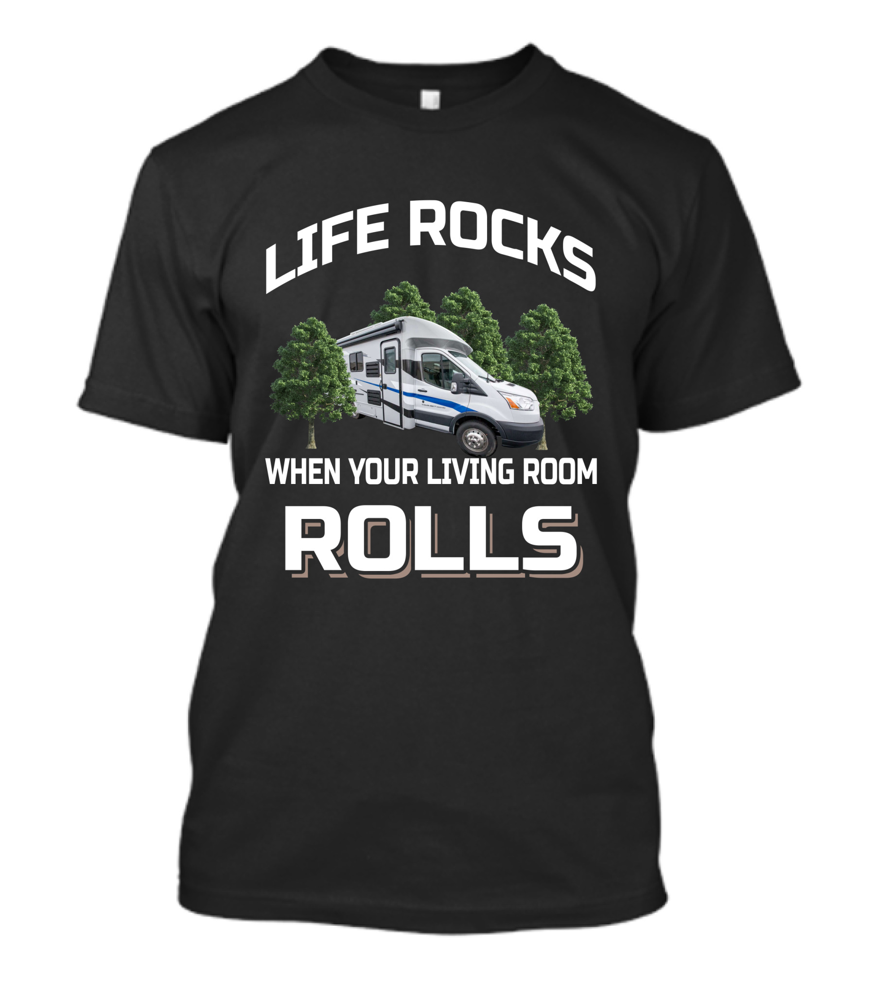 LIFE ROCKS WHEN YOUR LIVING ROOM ROLLS Coachmen Cross Trek T-Shirt