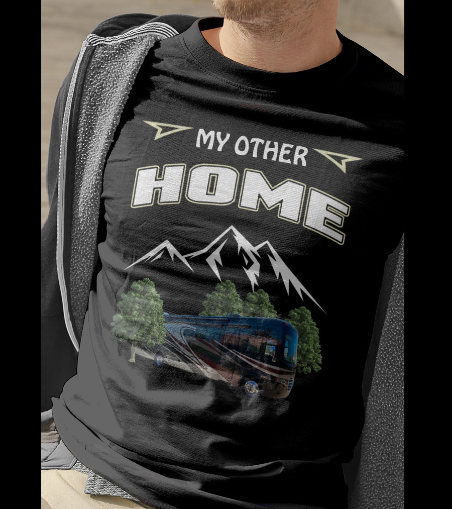 My Other Home Motorhome Mountains Trees T-Shirt