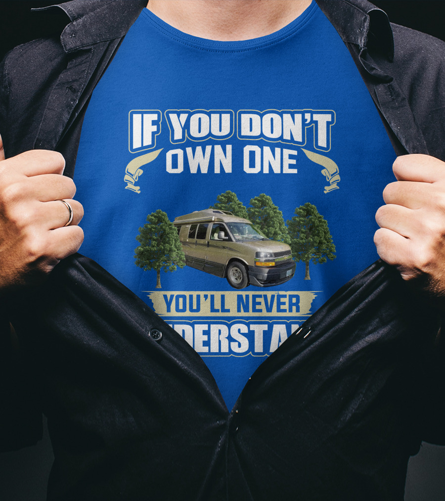 If You Don't Own One You'll Never Understand Roadtrek 190 Popular T-Shirt