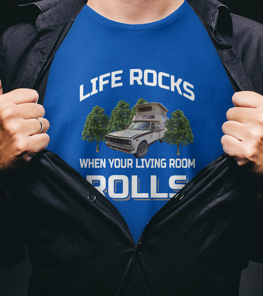 Life Rocks When Your Living Room Rolls Toyota Motorhomes T-Shirt