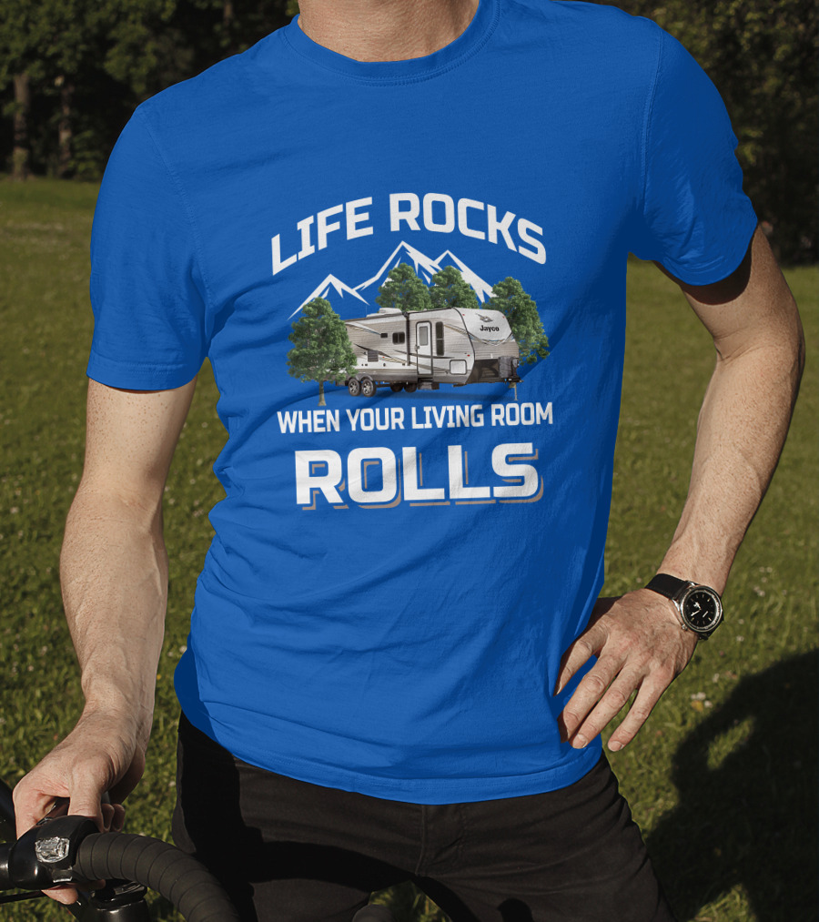 Life Rocks When Your Living Room Rolls Jayco Jay Flight T-Shirt