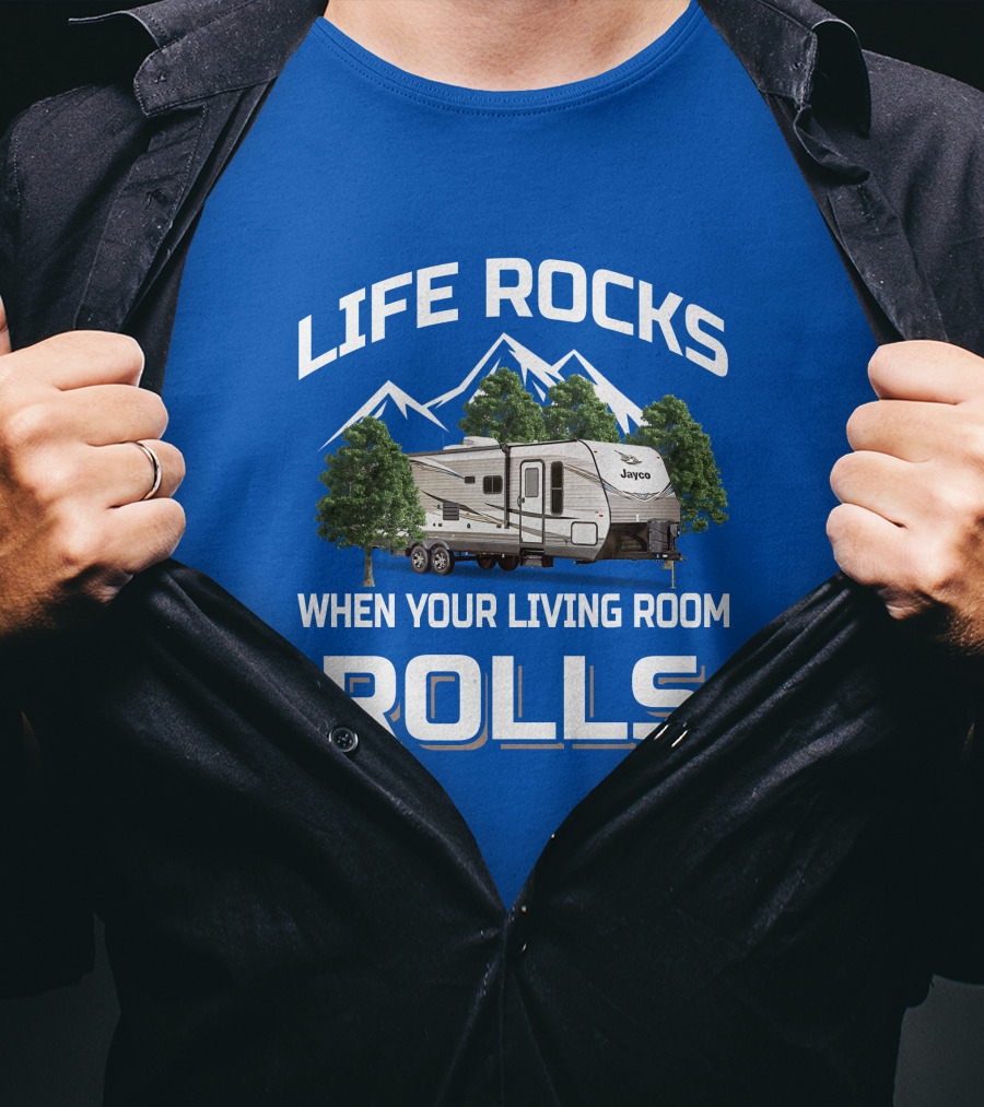 Life Rocks When Your Living Room Rolls Jayco Jay Flight T-Shirt