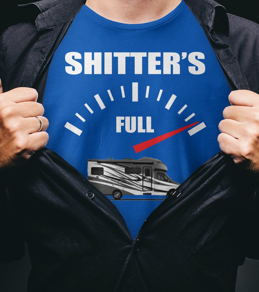 Shitter's Full Tiffin Wayfarer Motorhome Gauge Indicator T-Shirt