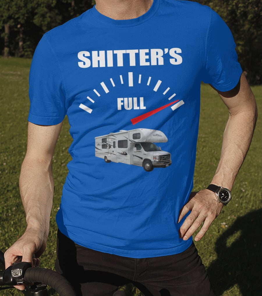 Forest River Sunseeker RV Shitter's Full Gauge T-Shirt