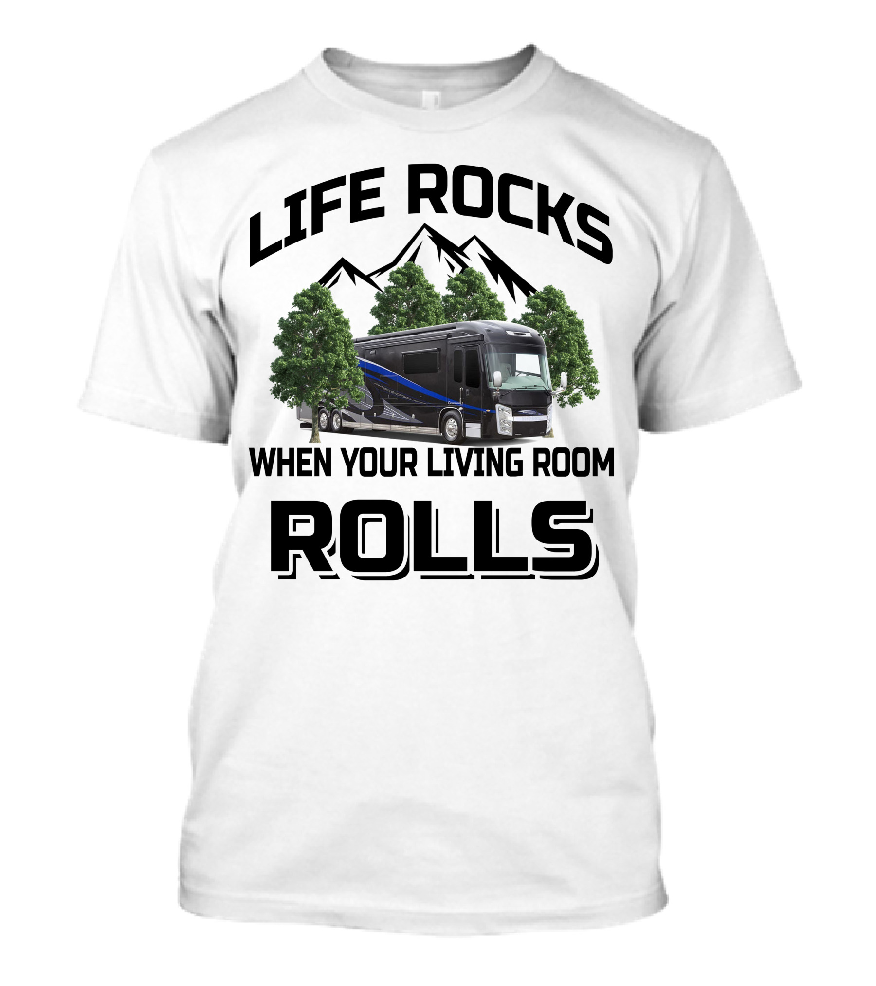 Life Rocks When Your Living Room Rolls Entegra Cornerstone T-Shirt