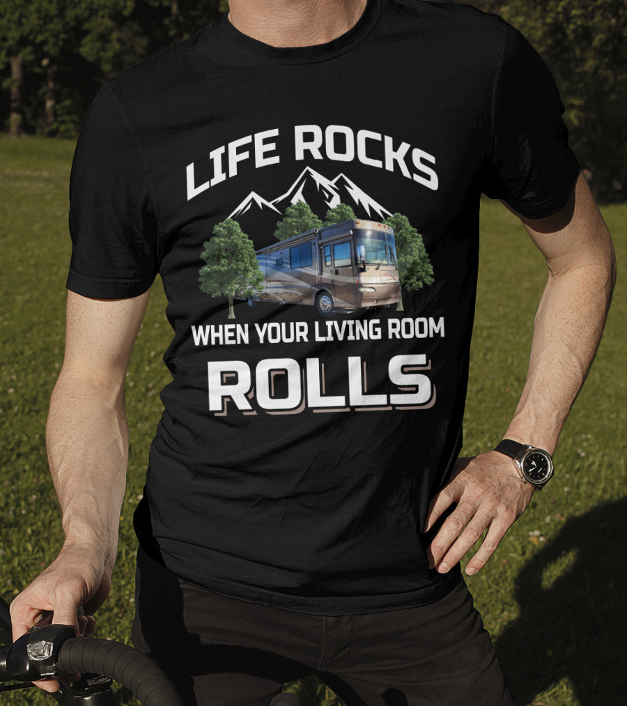 LIFE ROCKS WHEN YOUR LIVING ROOM ROLLS Winnebago Journey T-Shirt