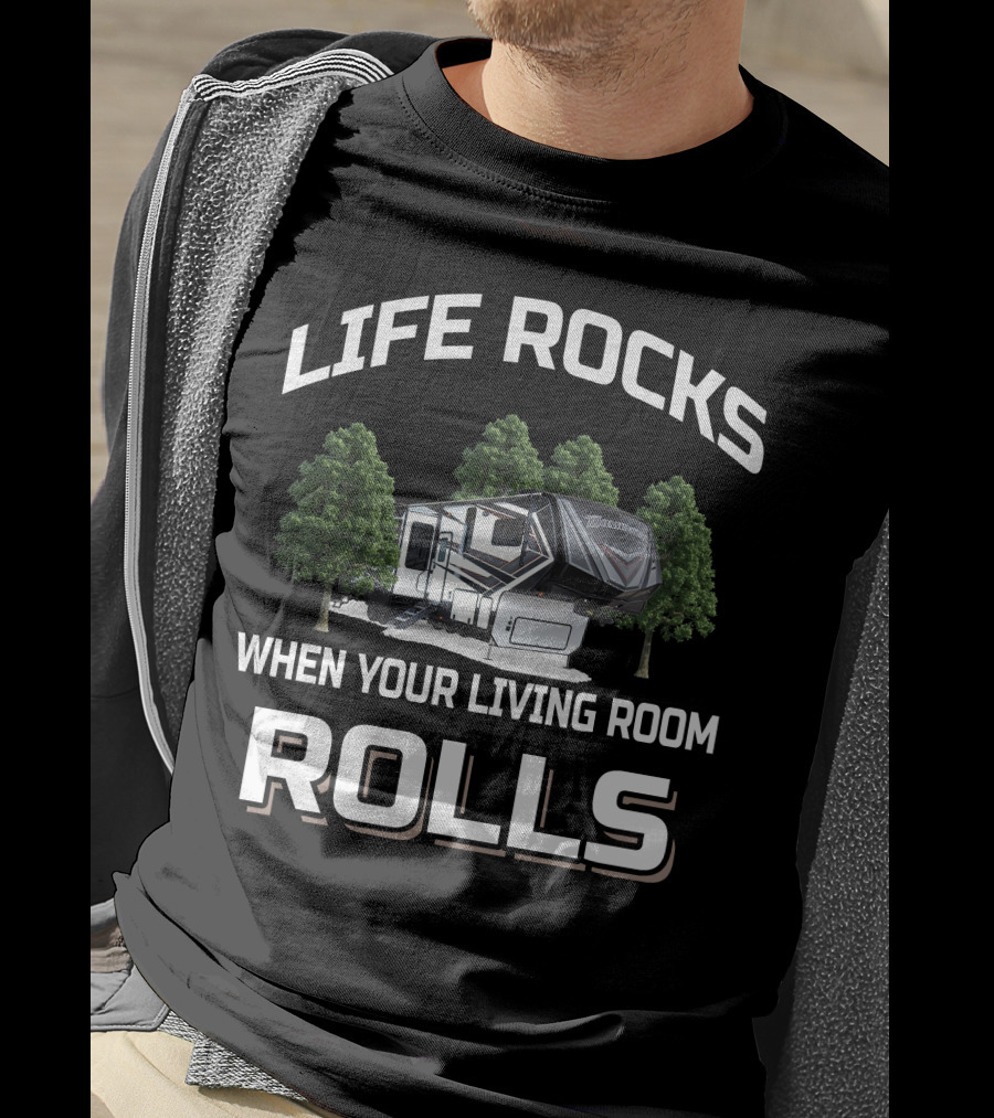 Life Rocks When Your Living Room Rolls Grand Design Momentum 397TH T-Shirt
