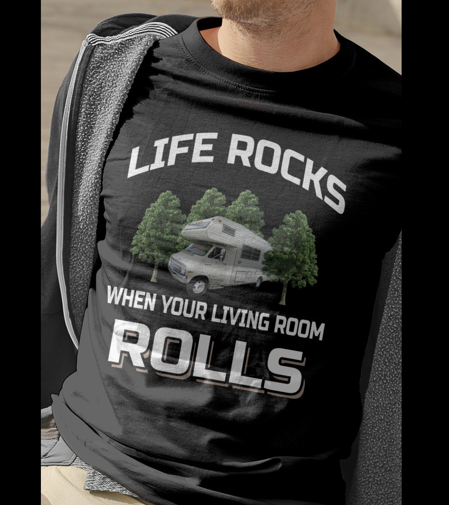 LIFE ROCKS WHEN YOUR LIVING ROOM ROLLS Dodge Coachman Sportsman T-Shirt